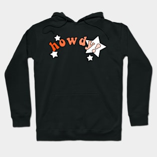 howdy orange Hoodie